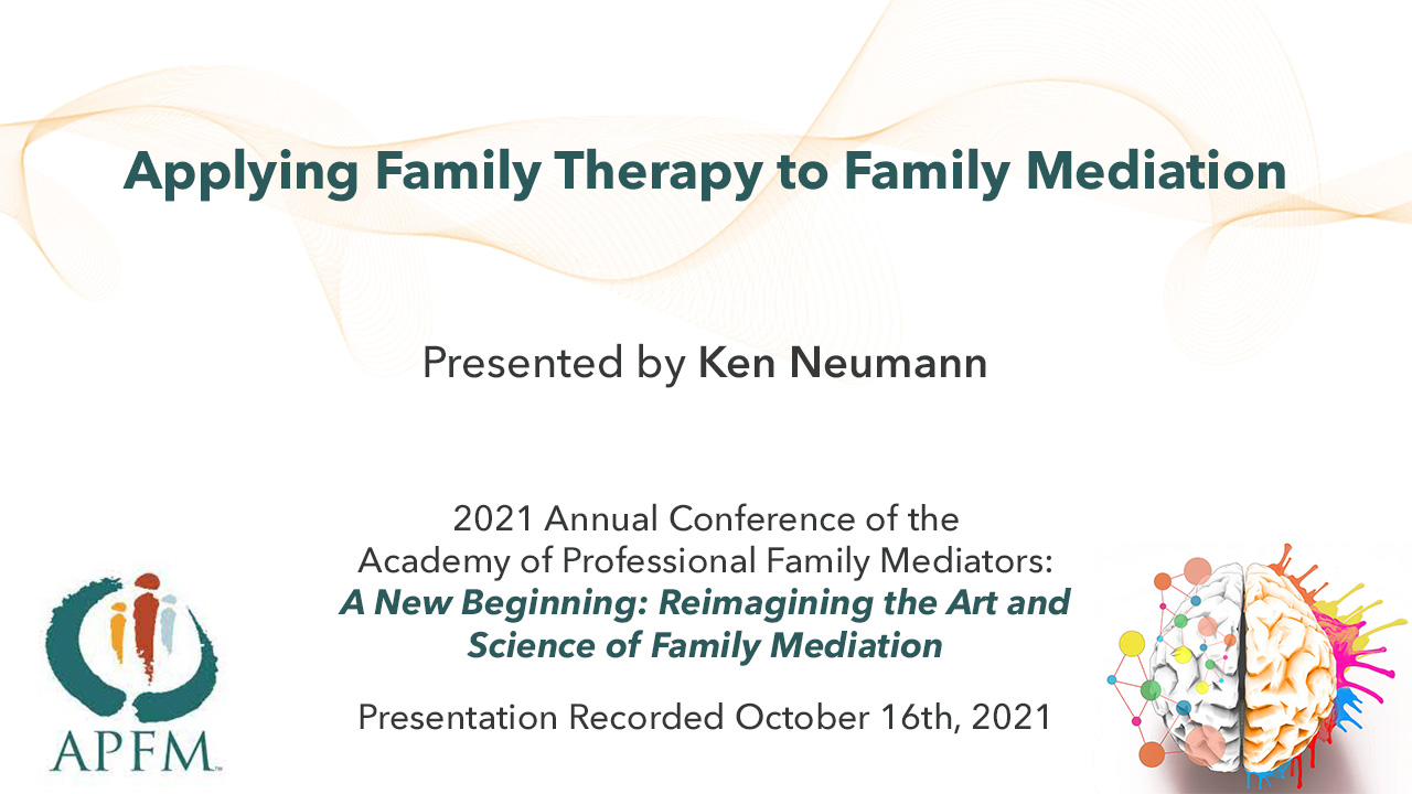 Applying Family Therapy to Family Mediation