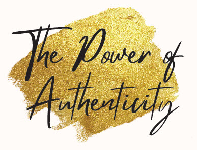 power of authenticity