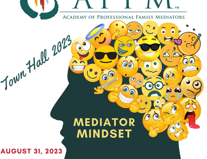 APFM Town Hall 2023: Mediator Mindset